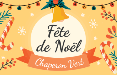 Fête de Noël au Chaperon vert