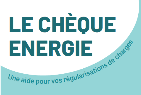 Le chèque énergie : une aide pour vos régularisations de charges